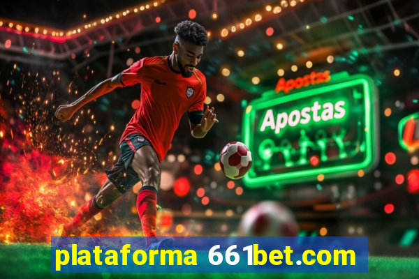 plataforma 661bet.com